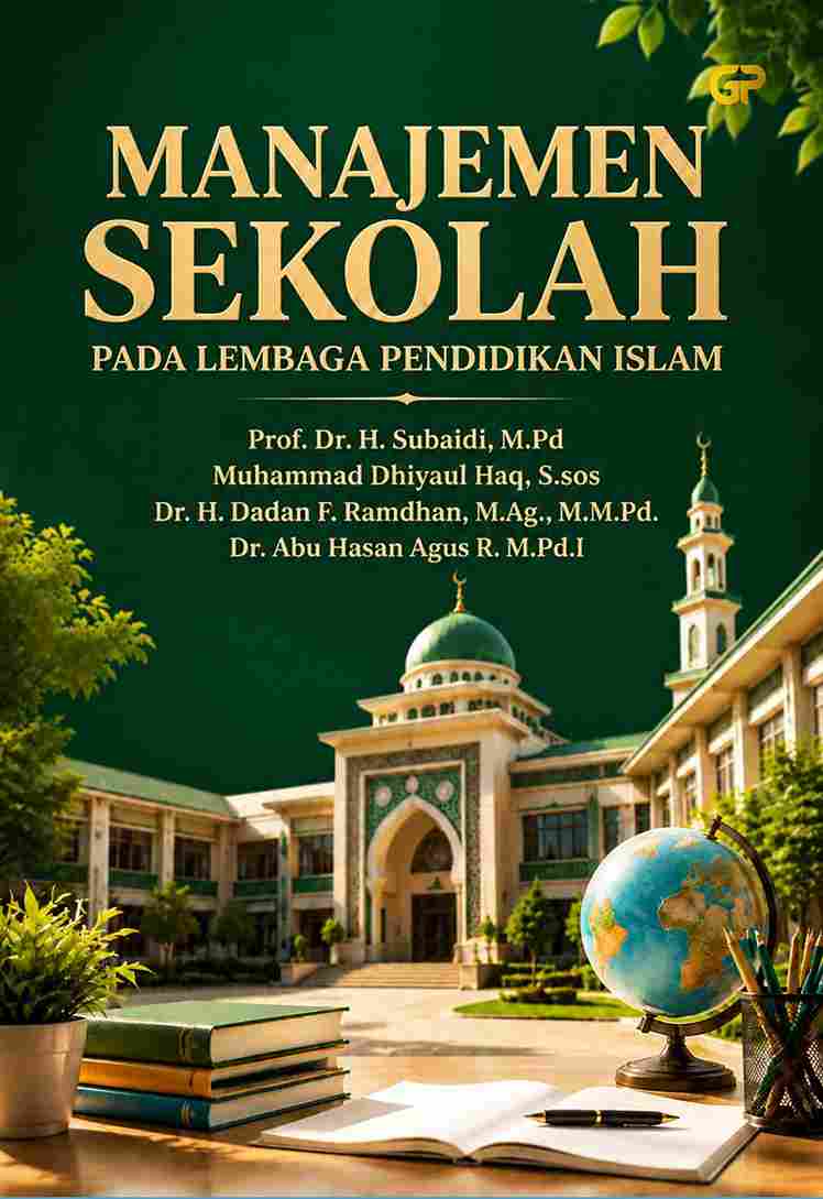 MANAJEMEN SEKOLAH PADA LEMBAGA PENDIDIKAN ISLAM
