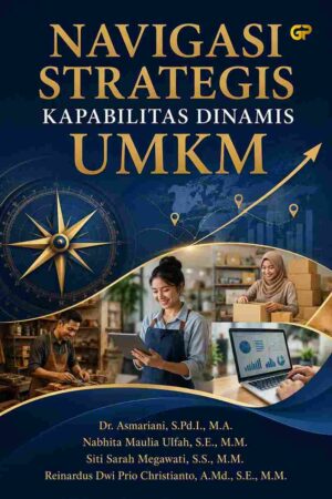 NAVIGASI STRATEGIS KAPABILITAS DINAMIS UMKM
