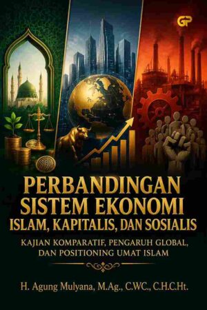 PERBANDINGAN SISTEM EKONOMI ISLAM, KAPITALIS, DAN SOSIALIS