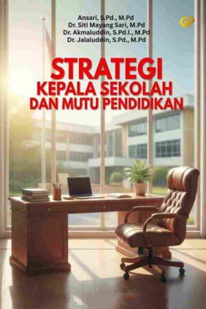 STRATEGI KEPALA SEKOLAH DAN MUTU PENDIDIKAN