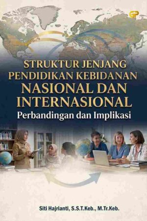 STRUKTUR JENJANG PENDIDIKAN KEBIDANAN NASIONAL DAN INTERNASIONAL