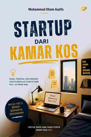 STARTUP DARI KAMAR KOS