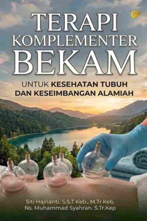 TERAPI KOMPLEMENTER BEKAM  UNTUK KESEHATAN TUBUH DAN KESEIMBANGAN ALAMIAH