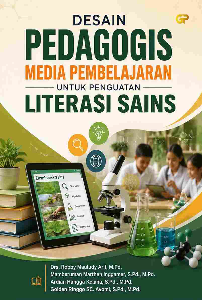 DESAIN PEDAGOGIS MEDIA PEMBELAJARAN UNTUK PENGUATAN LITERASI SAINS