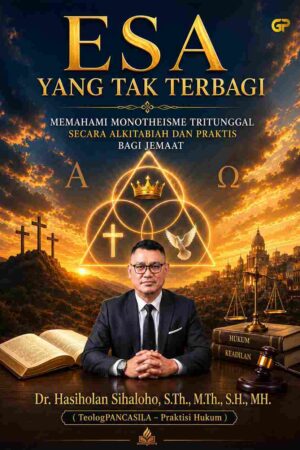 ESA YANG TAK TERBAGI