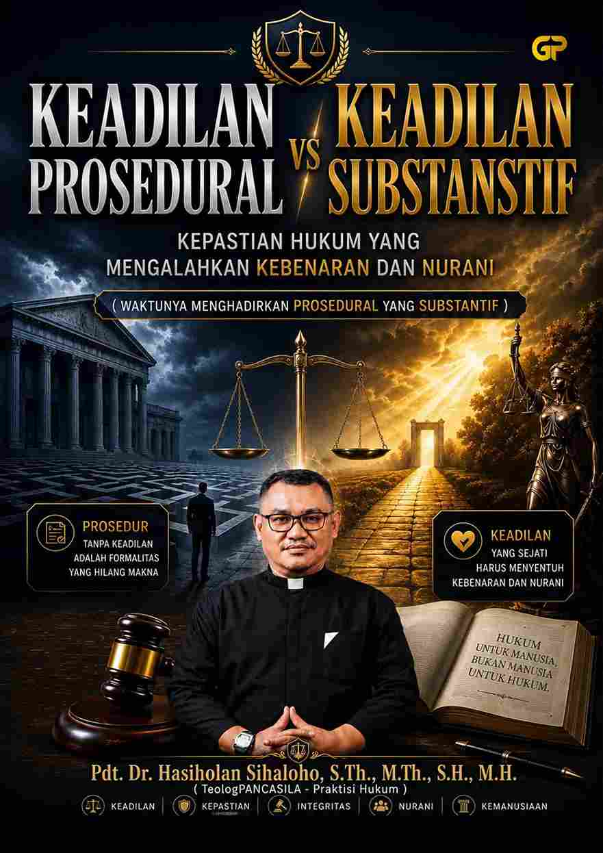 KEADILAN SUBSTANTIF vs KEADILAN PROSEDURAL