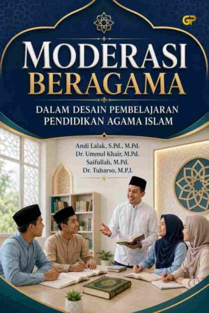 MODERASI BERAGAMA DALAM DESAIN PEMBELAJARAN PENDIDIKAN AGAMA ISLAM