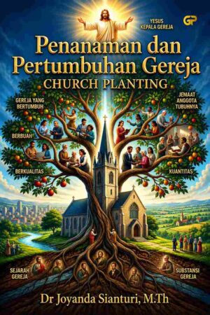 PENANAMAN DAN PERTUMBUHAN GEREJA (CHURCH PLANTING)