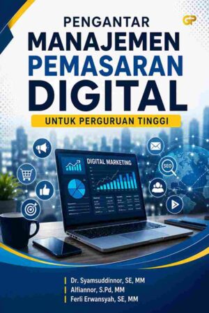PENGANTAR MANAJEMEN PEMASARAN DIGITAL UNTUK PERGURUAN TINGGI