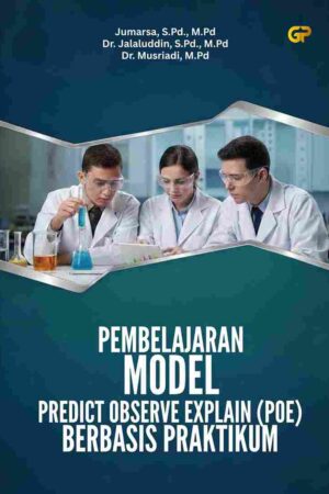 PEMBELAJARAN MODEL PREDICT OBSERVE EXPLAIN (POE) BERBASIS PRAKTIKUM
