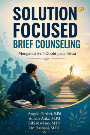 SOLUTION FOCUSED BRIEF COUNSELING
