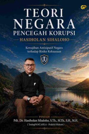 TEORI NEGARA PENCEGAH KORUPSI HASIHOLAN SIHALOHO