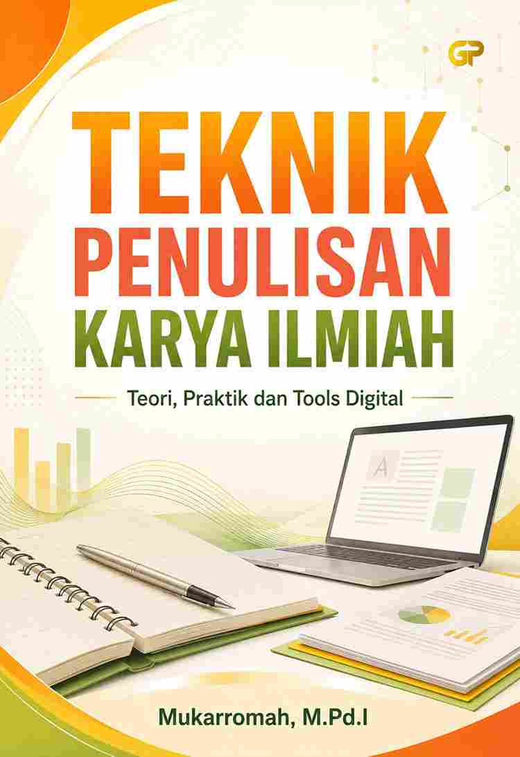TEKNIK PENULISAN KARYA ILMIAH