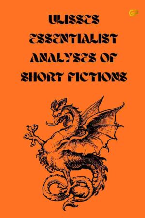 ULISSES ESSENTIALIST ANALYSES  OF SHORT FICTIONS