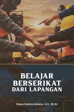 BELAJAR BERSERIKAT DARI LAPANGAN