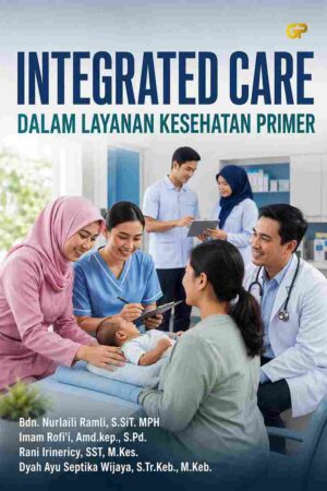 INTEGRATED CARE DALAM LAYANAN KESEHATAN PRIMER