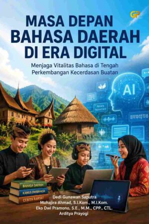 MASA DEPAN BAHASA DAERAH DI ERA DIGITAL