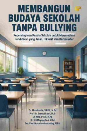 MEMBANGUN BUDAYA SEKOLAH TANPA BULLYING