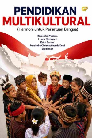 PENDIDIKAN MULTIKULTURAL (Harmoni untuk Persatuan Bangsa)