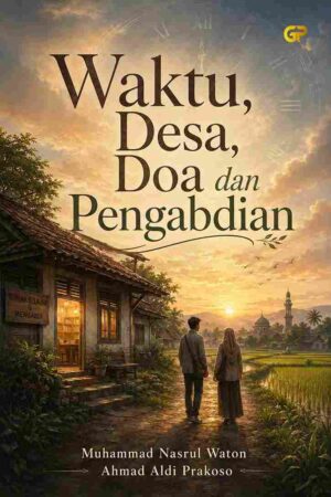 WAKTU, DESA, DOA DAN PENGABDIAN