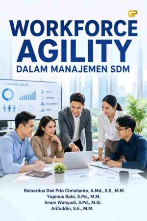 WORKFORCE AGILITY DALAM MANAJEMEN SDM