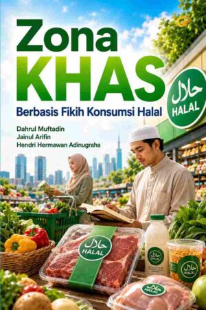 ZONA KHAS BERBASIS FIKIH KONSUMSI HALAL
