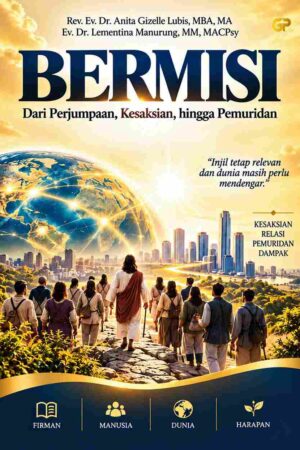 BERMISI: Dari Perjumpaan, Kesaksian, hingga Pemuridan