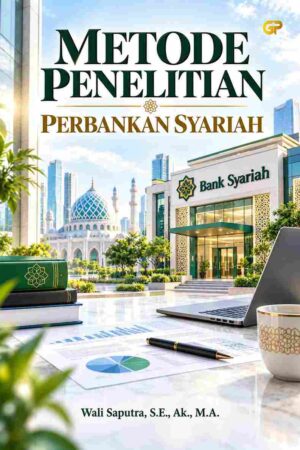 METODE PENELITIAN PERBANKAN SYARIAH