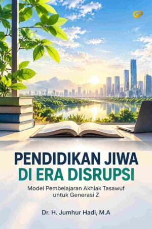 PENDIDIKAN JIWA DI ERA DISRUPSI