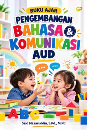 BUKU AJAR PENGEMBANGAN BAHASA & KOMUNIKASI AUD
