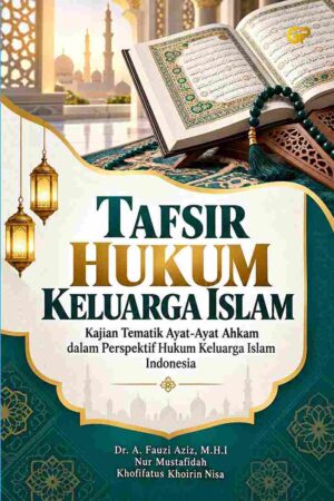 TAFSIR HUKUM KELUARGA ISLAM