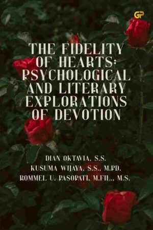 THE FIDELITY OF HEARTS