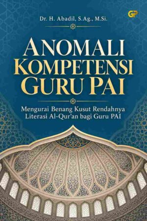 ANOMALI KOMPETENSI GURU PAI