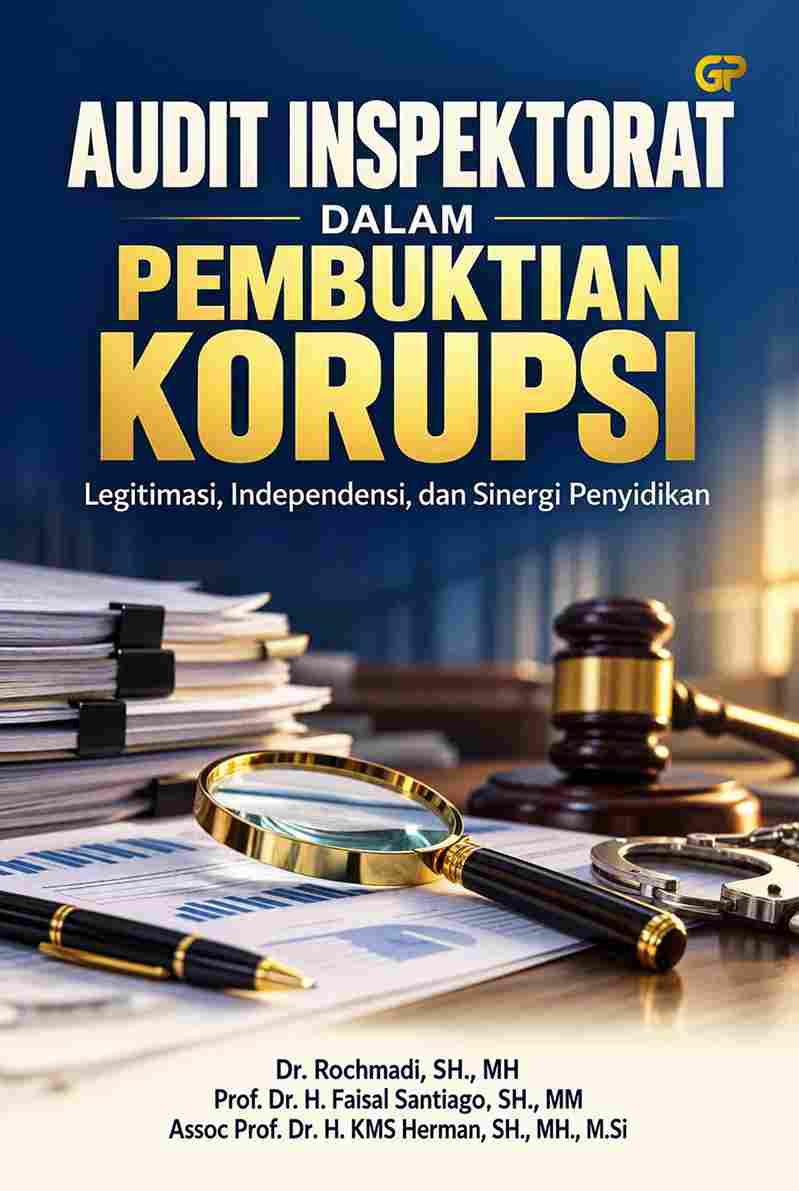 AUDIT INSPEKTORAT DALAM PEMBUKTIAN KORUPSI