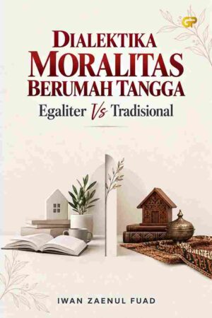 DIALEKTIKA MORALITAS RUMAH TANGGA KONJUGAL