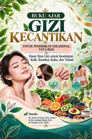 BUKU AJAR GIZI KECANTIKAN UNTUK PENDIDIKAN VOKASIONAL TATA RIAS