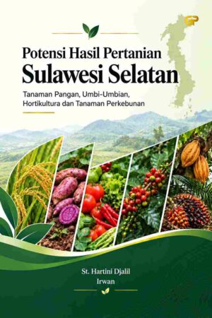 POTENSI HASIL PERTANIAN SULAWESI SELATAN
