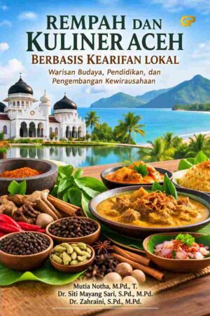 REMPAH DAN KULINER ACEH BERBASIS KEARIFAN LOKAL