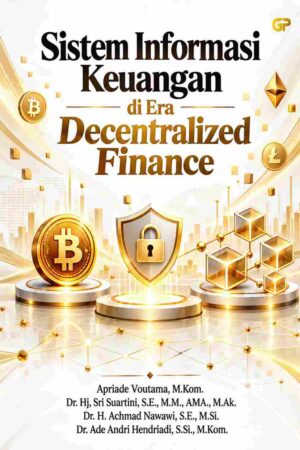 SISTEM INFORMASI KEUANGAN DI ERA DECENTRALIZED FINANCE