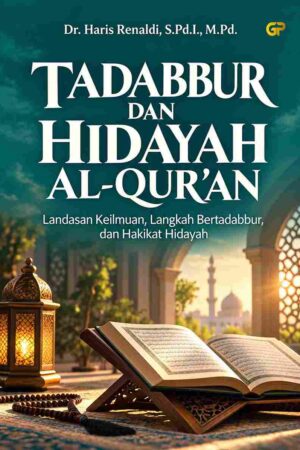 TADABBUR DAN HIDAYAH AL-QUR'AN