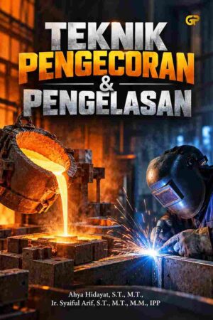 TEKNIK PENGECORAN & PENGELASAN
