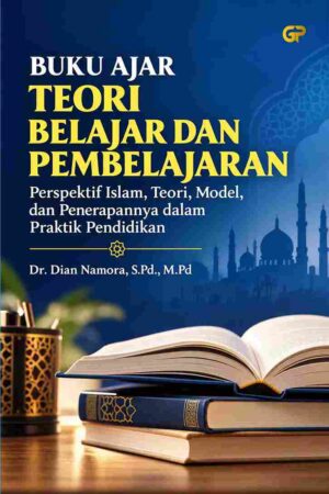 BUKU AJAR TEORI BELAJAR DAN PEMBELAJARAN